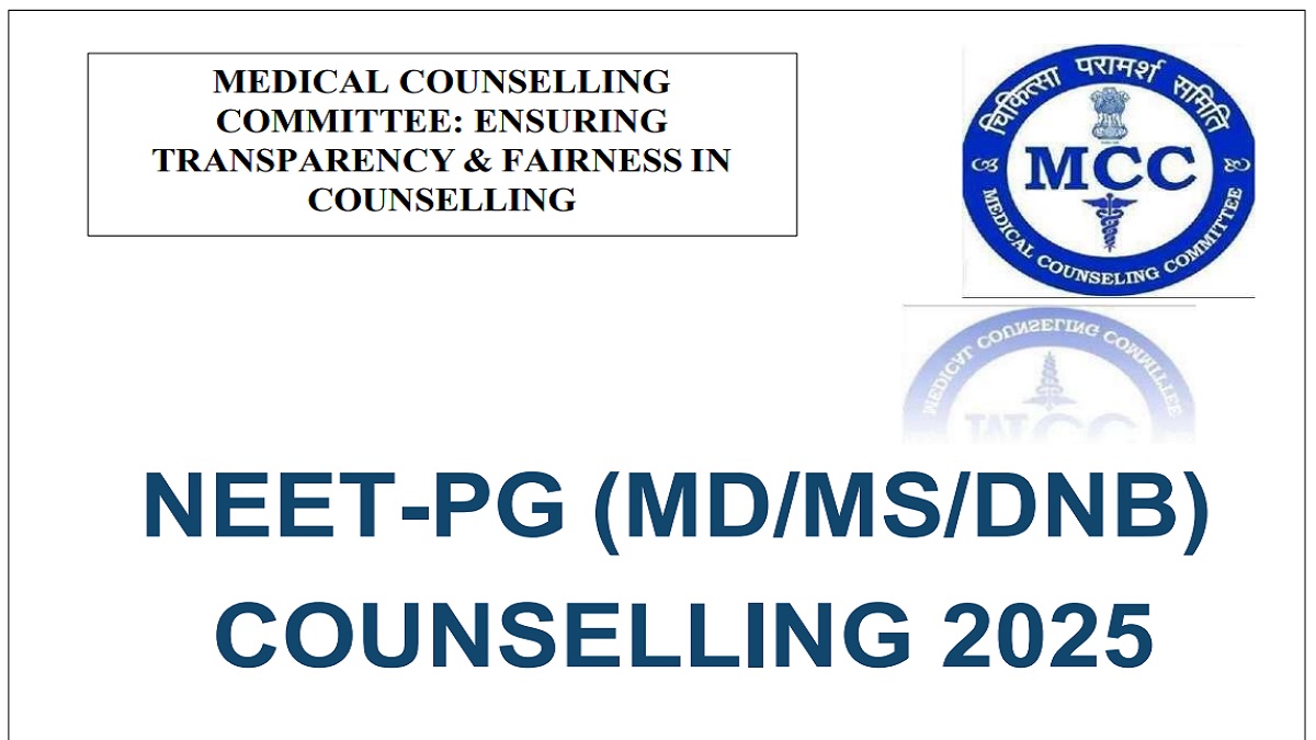 neet pg counselling 2025 register here for neet pg counselling mcc to release full schedule soon