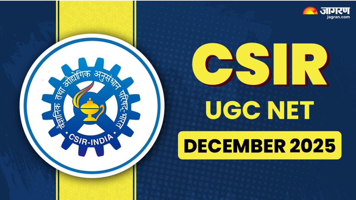 csir ugc net december 2025 today is last date for registration csir net exam candidate apply soon