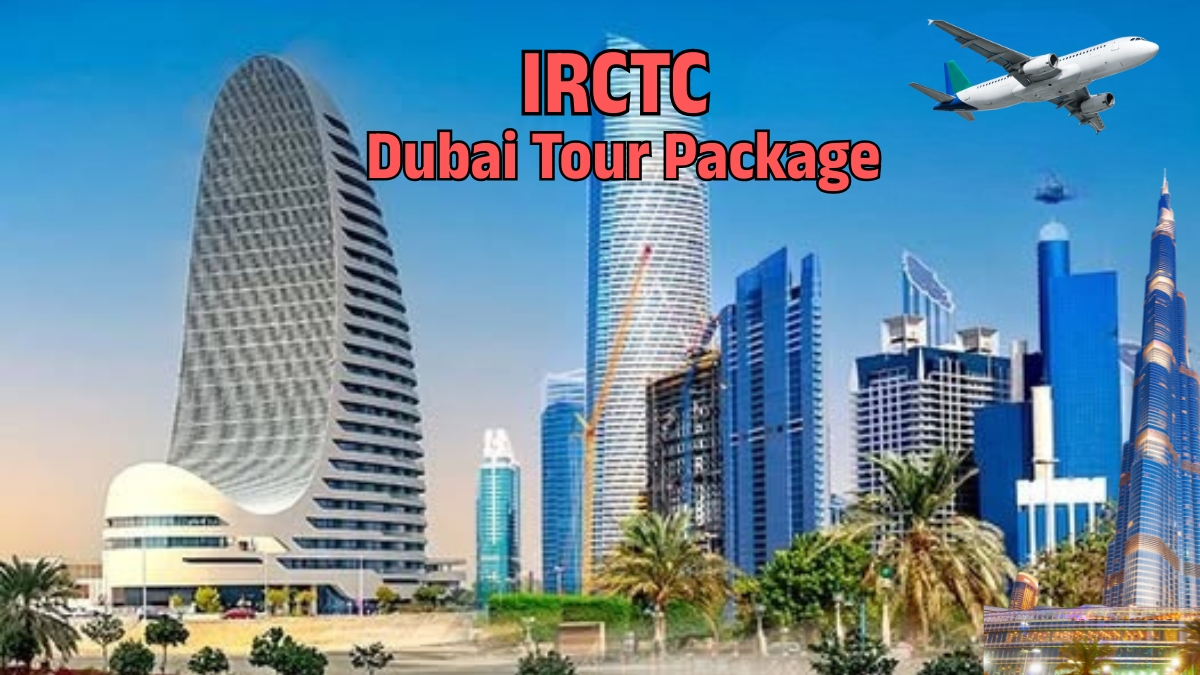 irctc dubaiabu dhabi tour package luxury trip in just 5 days