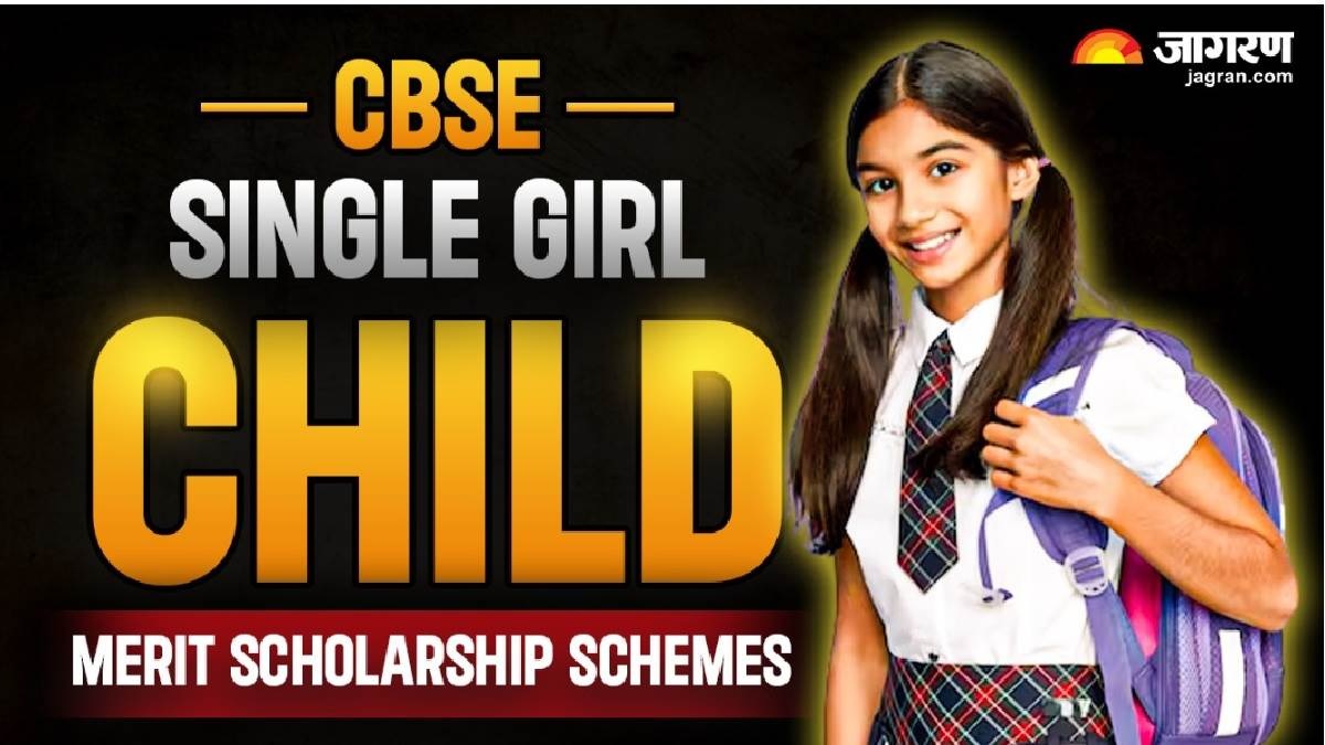 cbse single girl child scholarship 2025 extended deadline how to apply