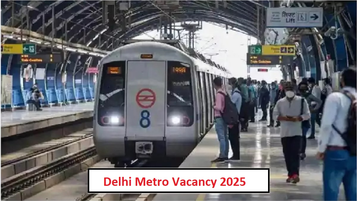 delhi metro vacancy 2025 recruitment for general manager posts in delhi metro selection will be done without examination salary will be in lakhs