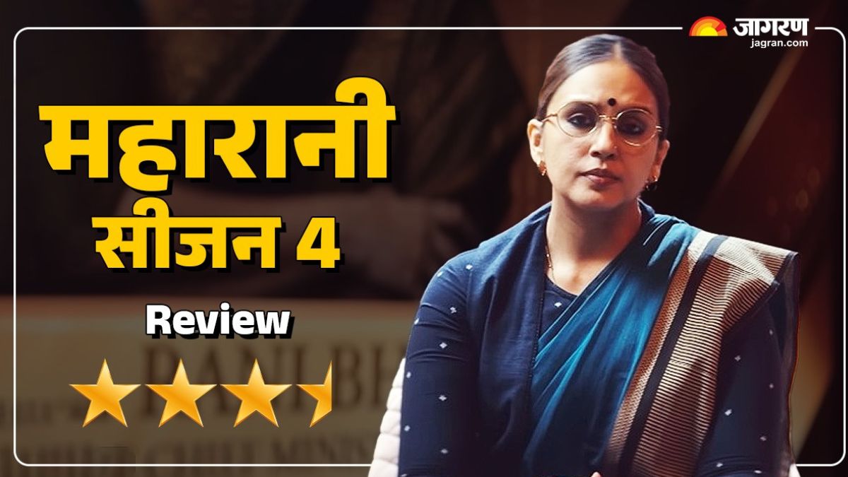 maharani season 4 review huma qureshi eyes on pm chair leaves bihar strong story with powerfull performance