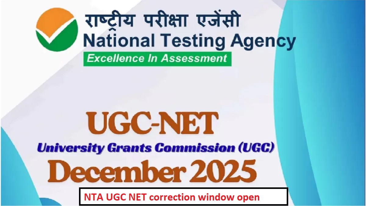 ugc net december 2025 nta ugc net correction window open opportunity to correct form till november 12