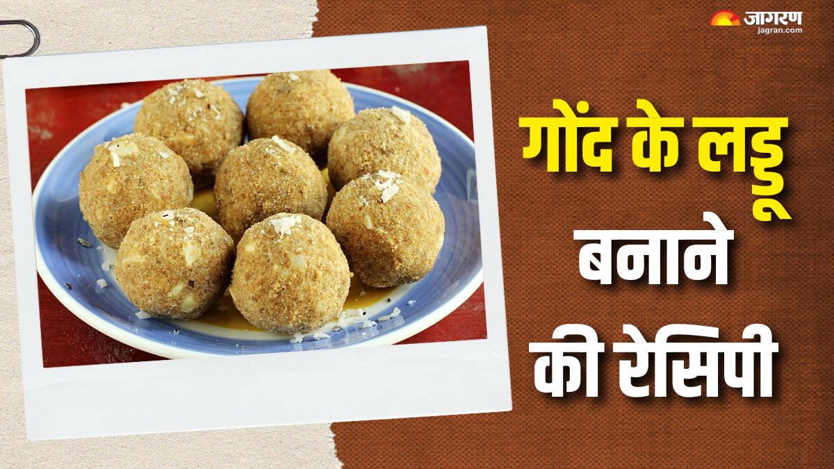 gond laddu is no less than a superfood in winter know its full recipe here