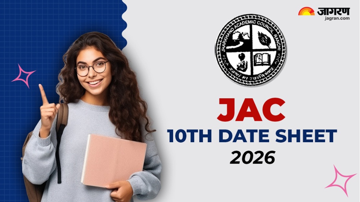 jac date sheet 2026 jharkhand class 10th datesheet released and theory and practical exam will be start on this day