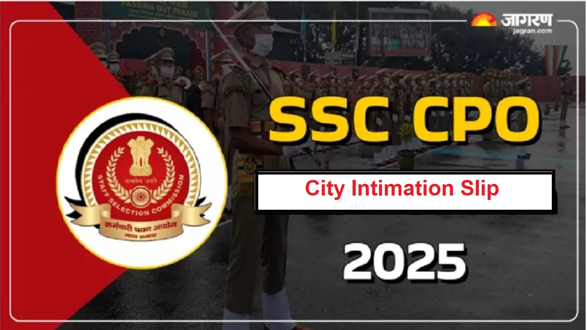 ssc cpo 2025 ssc cpo exam city intimation slip released another opportunity for self slot booking till december 4
