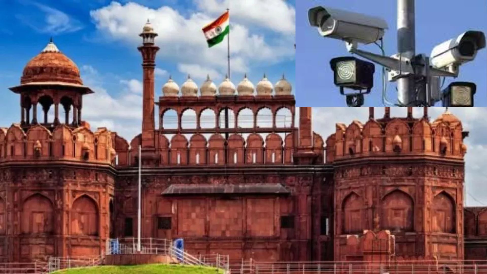 red fort security beefed up 120 cctv cameras with advanced features