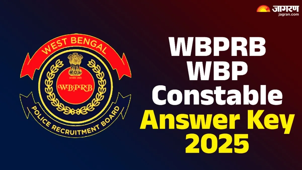 WB Police Constable Answer Key 2025: पुलिस कॉन्स्टेबल प्रोविजनल आंसर-की जारी, इस दिन तक कर सकते हैं ऑब्जेक्शन दर्ज