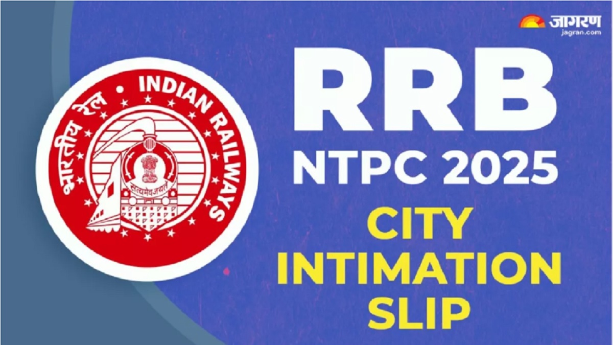 rrb ntpc ug cbt 2 exam rrb ntpc ug city intimation slip may be released anytime exam will be conducted on december 20
