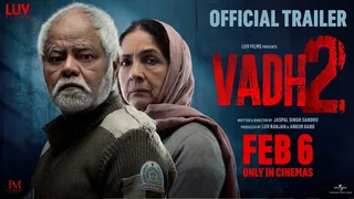 संजय मिश्रा-नीना गुप्ता की 'वध 2' ट्रेलर रिलीज