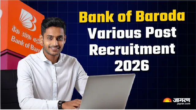 BOB SO Recruitment 2026: बैंक ऑफ बड़ौदा में विभिन्न पदों पर भर्ती के लिए आवेदन स्टार्ट, फीस पात्रता सहित पूरी डिटेल करें चेक