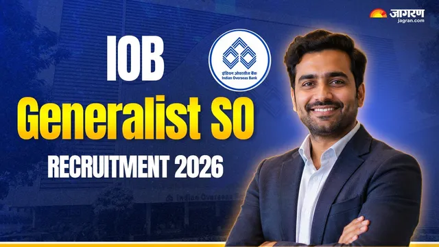 IOB SO Recruitment 2026: जेनरलिस्ट और स्पेशलिस्ट ऑफिसर के पदों पर रजिस्ट्रेशन स्टार्ट, एक लाख से अधिक मिलेगी सैलरी