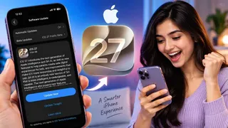 iOS 27 अपडेट हुआ जारी, जानिए किन iPhone मॉडल्स को मिलेगा और कैसे करें डाउनलोड