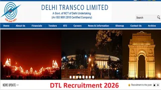 DTL Recruitment 2026 की पूरी डिटेल यहां करें चेक।