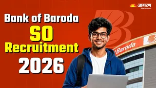 Bank of Baroda SO Recruitment 2026: यहां पढ़ें पूरी खबर।