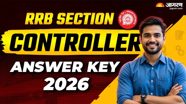 RRB Section Controller Answer Key 2026 OUT: आरआरबी सेक्शन कंट्रोलर परीक्षा की प्रोविजनल आंसर-की जारी, 25 अक्टूबर तक ऑब्जेक्शन दर्ज करने का मौका
