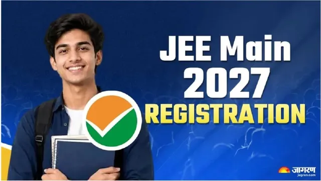जेईई मेन 2027 के लिए आवेदन शुरू, 22 नवंबर तक कर सकेंगे रजिस्ट्रेशन