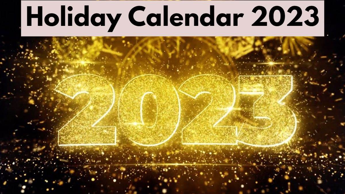 https://www.jagranimages.com/images/newimg/01012023/01_01_2023-holiday_calendar_2023_23279321.jpg