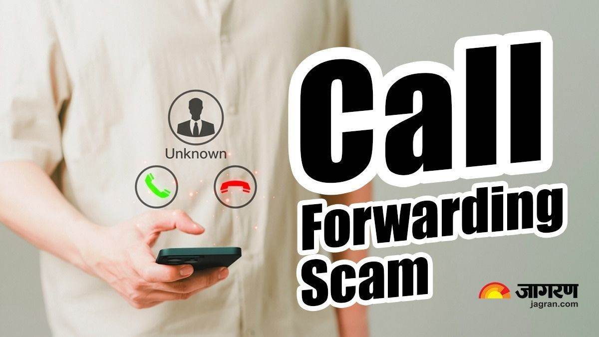 https://www.jagranimages.com/images/newimg/01042024/01_04_2024-call_forwarding_scam_23687031.jpg