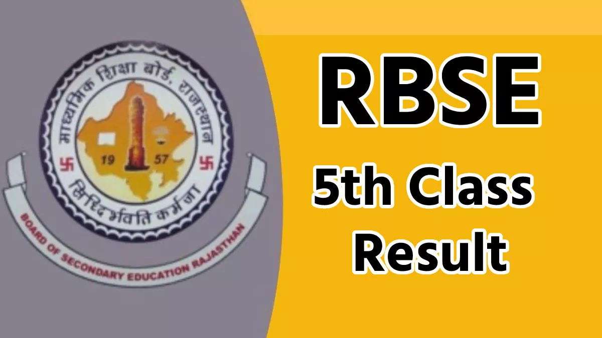 Rajasthan Board 5th Result 2023: राजस्थान बोर्ड 5वीं कक्षा रिजल्ट मार्कशीट यहां से करें डाउनलोड