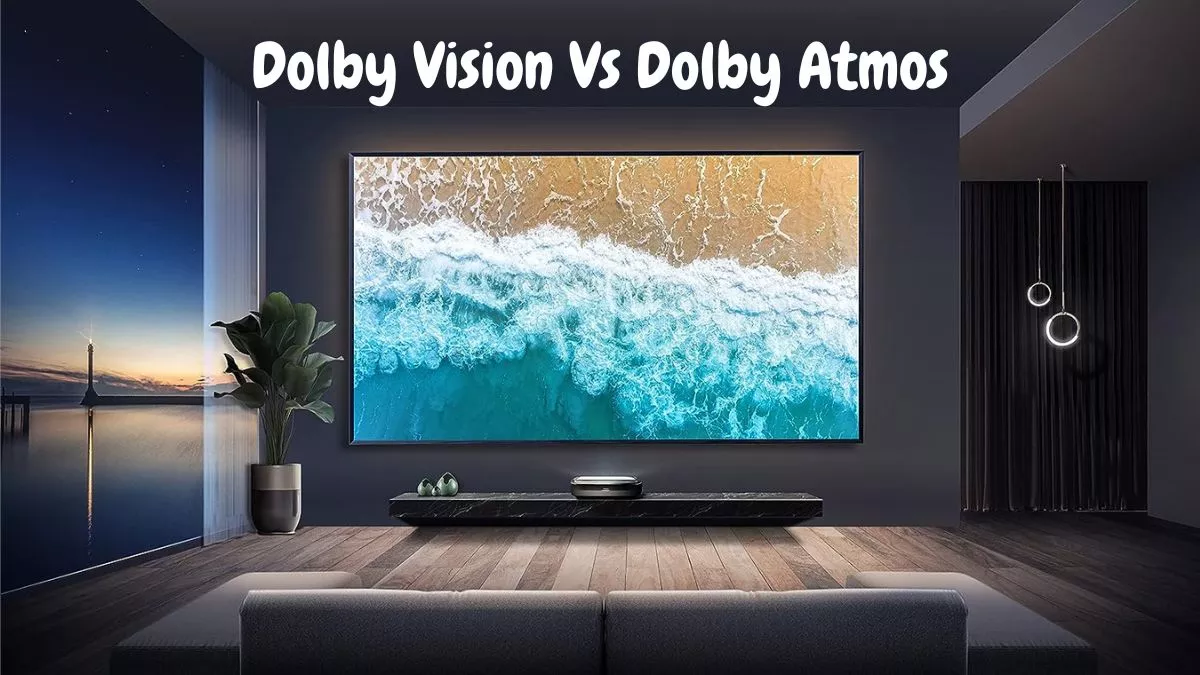 Dolby Vision vs Dolby Atmos: किसी Smart TV में इस तकनीक का क्या है मतलब? पढ़िए कैसे मनोरंजन को बनाती हैं बेहतर