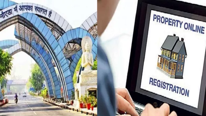 Noida Property Registration Process: नोएडा में प्रॉपर्टी का रजिस्ट्रेशन करना हुआ आसान