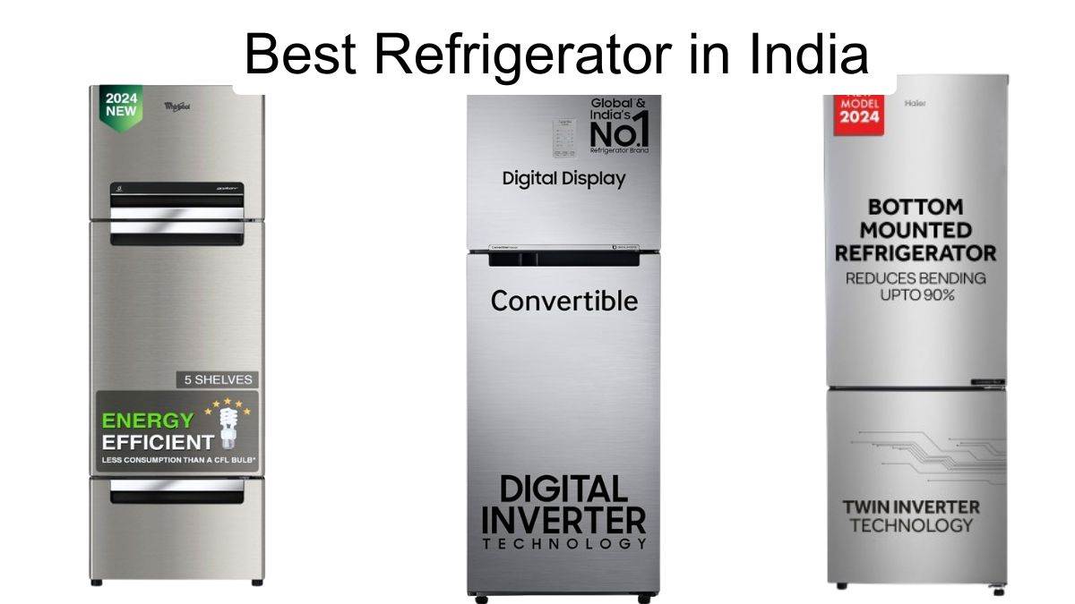 भारत में सर्वश्रेष्ठ Refrigerator के दावेदार हैं 5 ब्रांड के ये मॉडल, हाई कूलिंग और एक्स्ट्रा स्पेस है इनकी खासियत