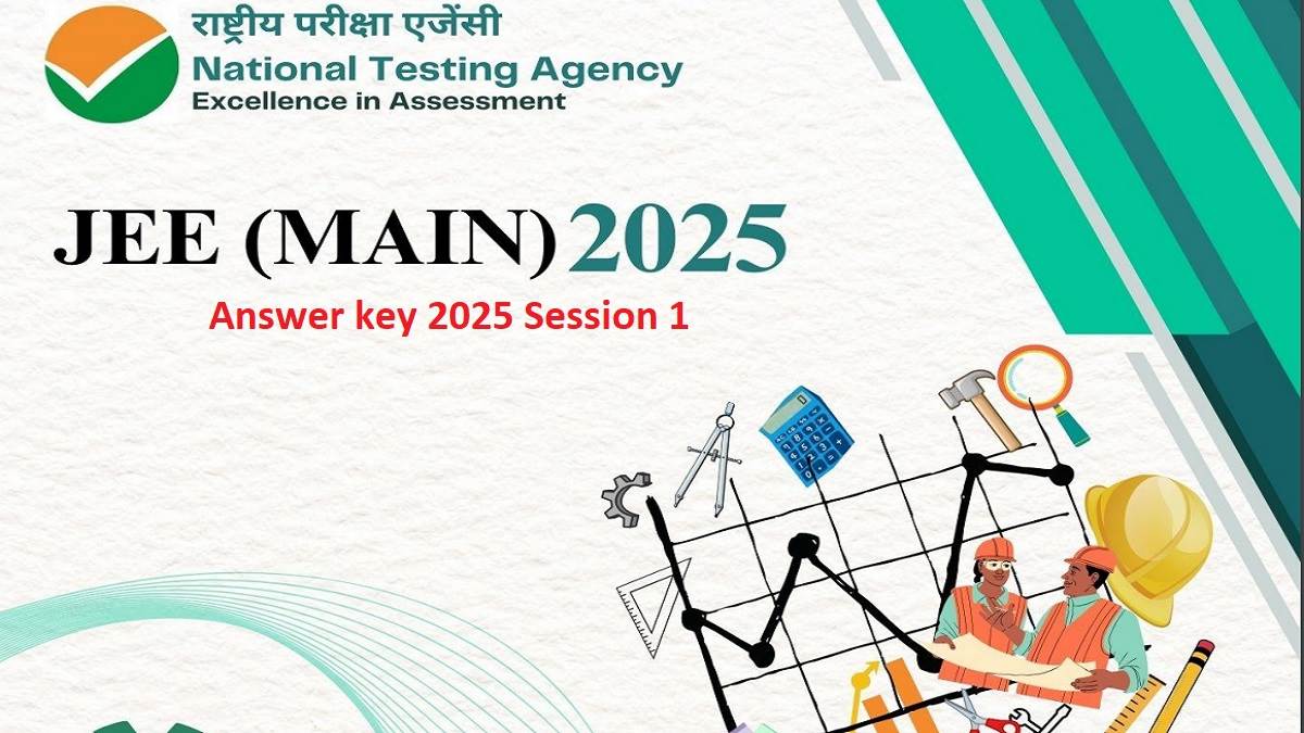 jee main 2025 answer key jee main answer key can be released anytime here is the update on the result date