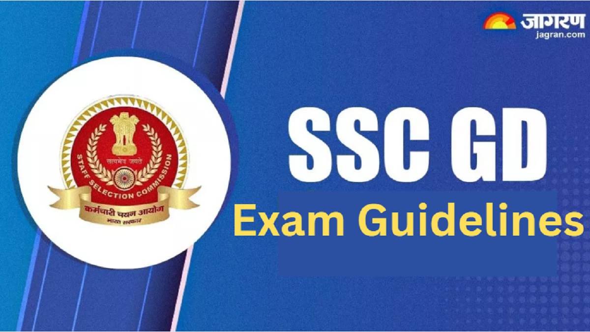 https://www.jagranimages.com/images/newimg/03022025/03_02_2025-ssc_gd_exam_guidelines_23877960.jpg