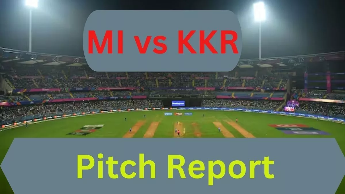 MI vs KKR Pitch Report: रनों का लगेगा अंबार या कहर बनकर टूटेंगे गेंदबाज? जानिए कैसा खेलेगी मुंबई की पिच