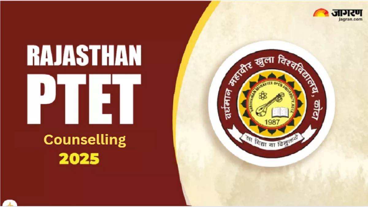 https://www.jagranimages.com/images/newimg/03072025/03_07_2025-rajasthan_ptet_counselling_2025_23974320.jpg