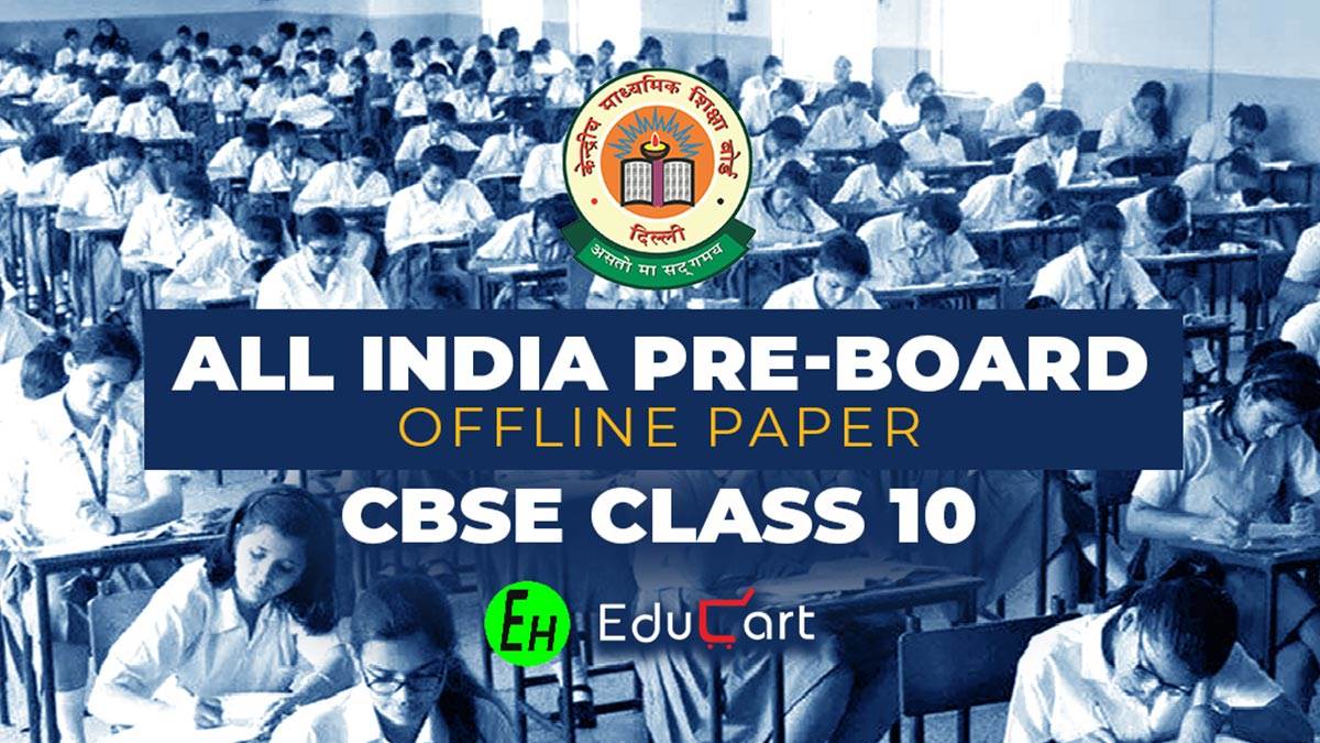 all india class 10 cbse pre board paper will be conducted written for practice