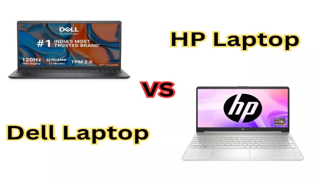 पब्लिक ने Dell Laptops vs HP Laptops में किसको पहनाया ताज और किससे मोडा मुंह, जानें लैपटॉप के सभी फीचर्स यहां