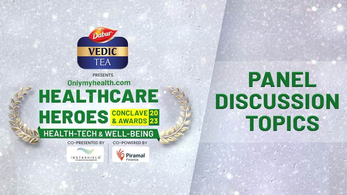 healthcare heroes conclave and awards 2023 these important topics related to the health sector will be discussed in ceremony
