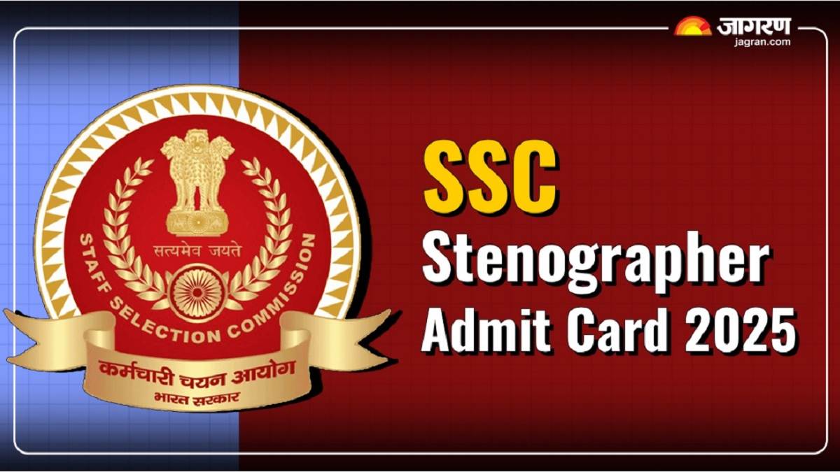 ssc stenographer admit card 2025 released on ssc gov in download from the link given here check exam pattern date here