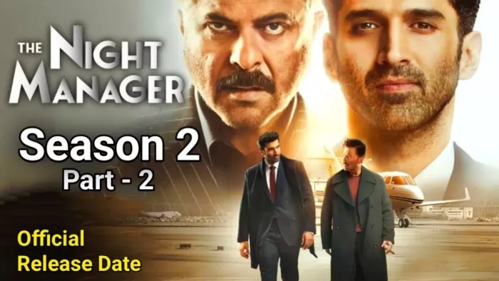 The Night Manager Season 2 Release Date, Anil Kapoor, Aditya Roy Kapur