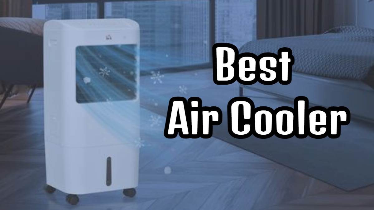 एसी छोड़! खरीद डाले सस्ते दामों पर Air-Cooler Price को, देंगे टर्बो कूलिंग का मजा, भूला देंगे गर्मी का सितम