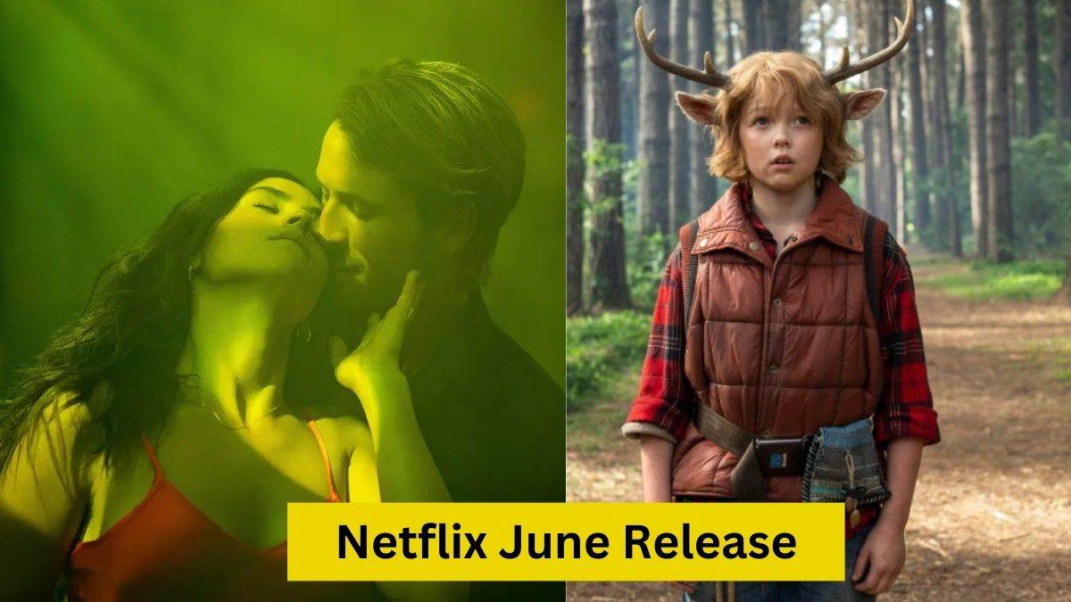sweet twooth to a family affair films and tv shows to be released on netflix in june