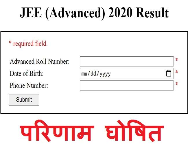 DECLARED, JEE Advanced Result 2020 Live Updates: Check Result @  result.jeeadv.ac.in, Get Direct Link and Updates for Counselling Here