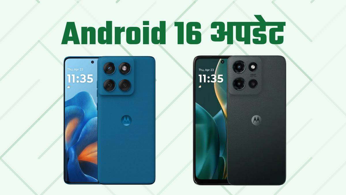 motorola rollout android 16 update for moto edge 60 fusion and moto g2025