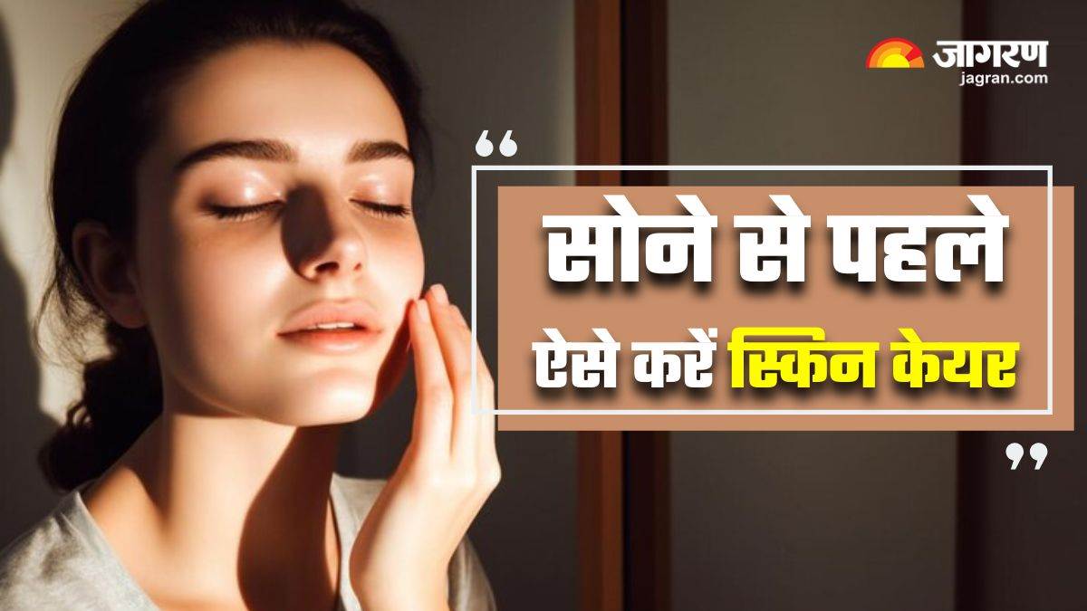 https://www.jagranimages.com/images/newimg/06042025/06_04_2025-night_skincare_routine_23912484.jpg