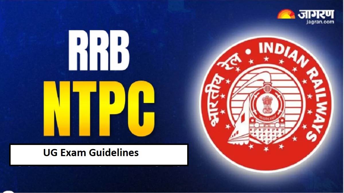 rrb ntpc ug exam 2025 starting from august 7th check the guidelines and pattern immediately