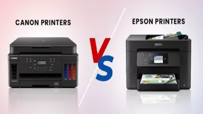 Canonऔर Epson Printer में कौन है बाहुबली? फीचर्स और कीमत के आधार पर करें फैसला
