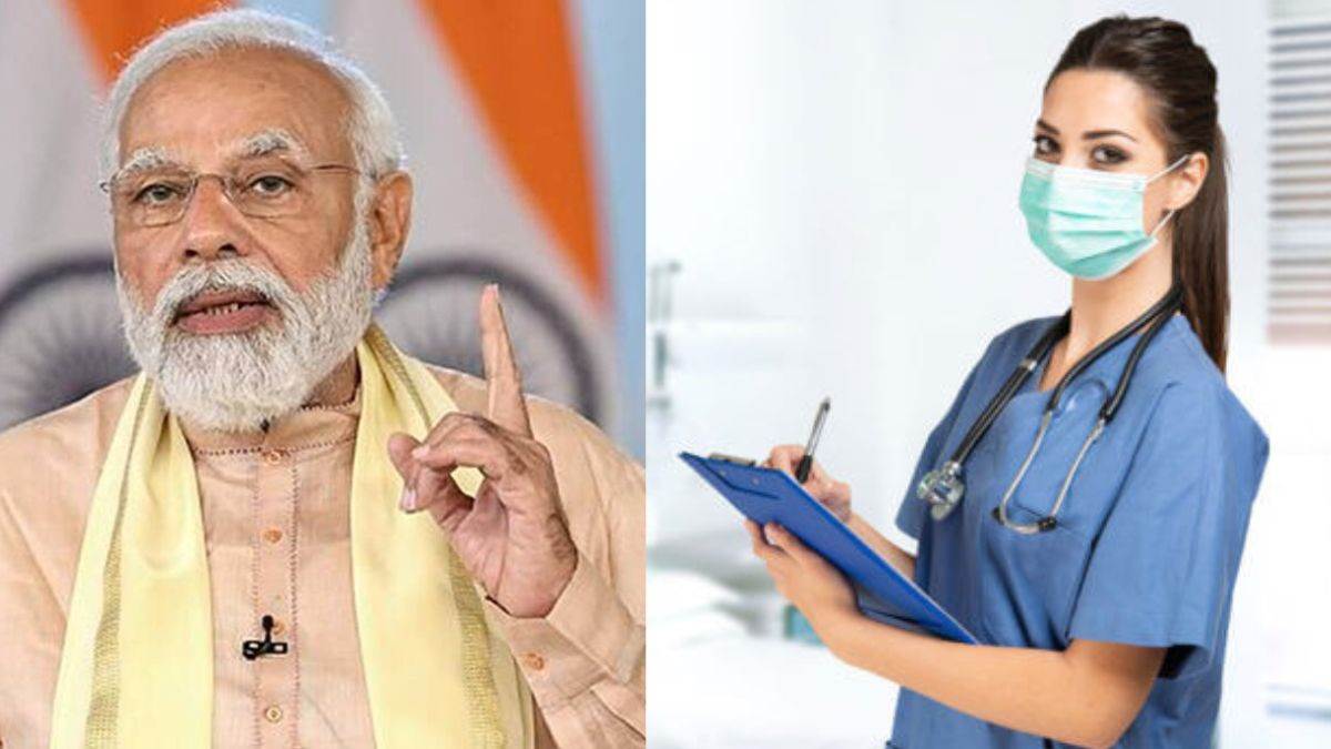 Nurse Jobs In India: केंद्र की नरेंद्र मोदी सरकार ने नर्सों के लिए बड़ी पहल की शुरुआत कर दी है।