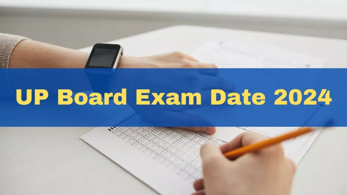 UP Board Exam 2024 यूपी बोर्ड हाईस्‍कूल और इंटरमीड‍िएट परीक्षाओं की