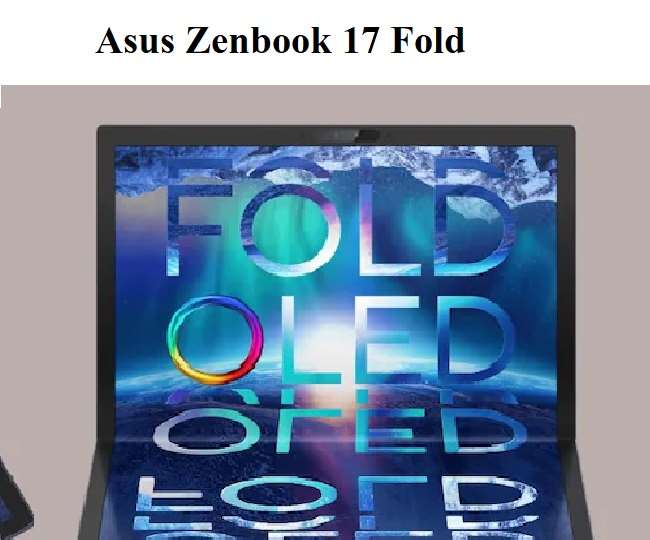 Asus Zenbook 17 Fold की फोटो कंपनी की साइट से ली गई है