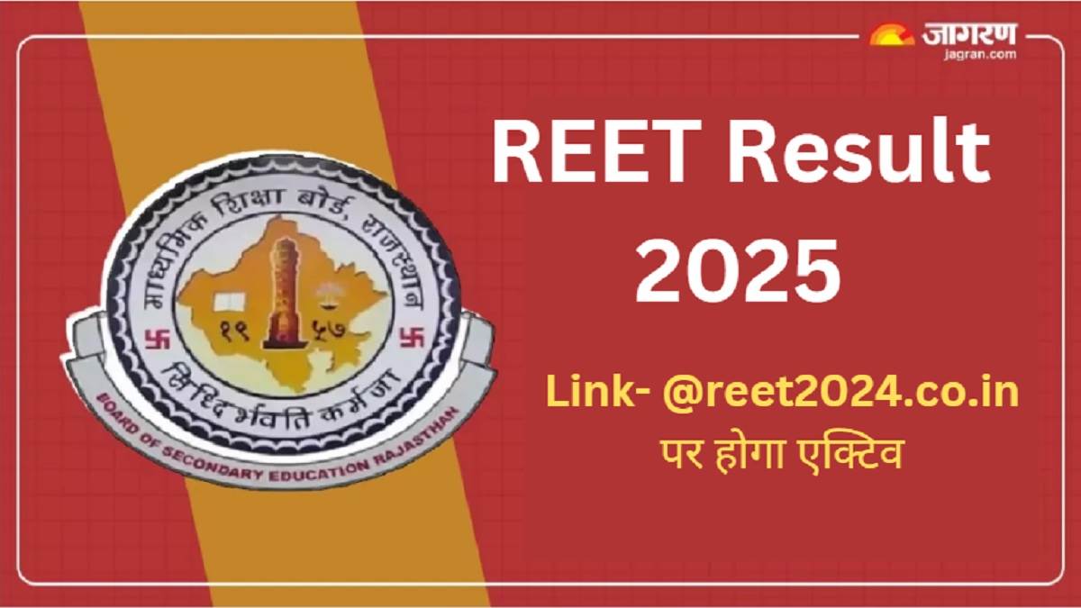 https://www.jagranimages.com/images/newimg/08052025/08_05_2025-reet_result_2025_link_23933463.jpg