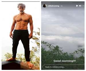 Milind Soman wishes fans 'good morning' by sharing pictures.