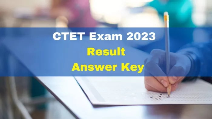CTET Answer Key 2023: पिछले सत्र में प्रोविजिनल आंसर-की एक सप्ताह में और परिणाम 4 सप्ताह में घोषित हुए थे।