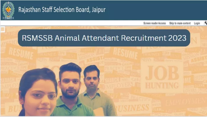 RSMSSB Animal Attendant Recruitment 2023 लिए 13 अक्टूबर से शुरू होगी एप्लीकेशन प्रॉसेस।